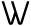 w